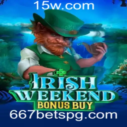 IrishWeekendBonusBuy: Descubra o Novo Jogo da 667bet