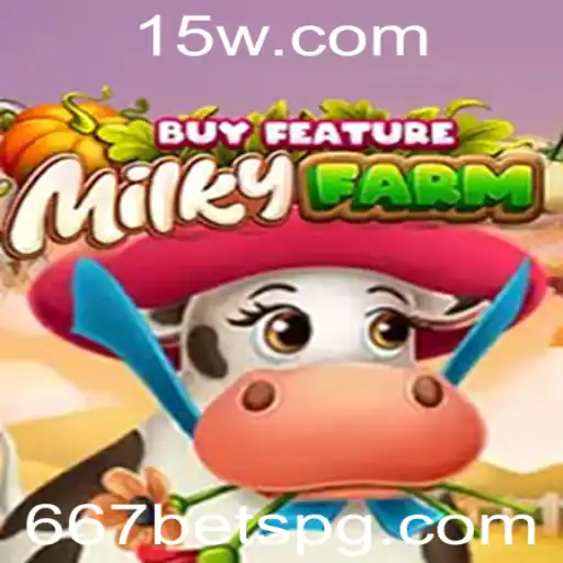 Explorando o Universo de MilkyFarmBuyFeature da 667bet